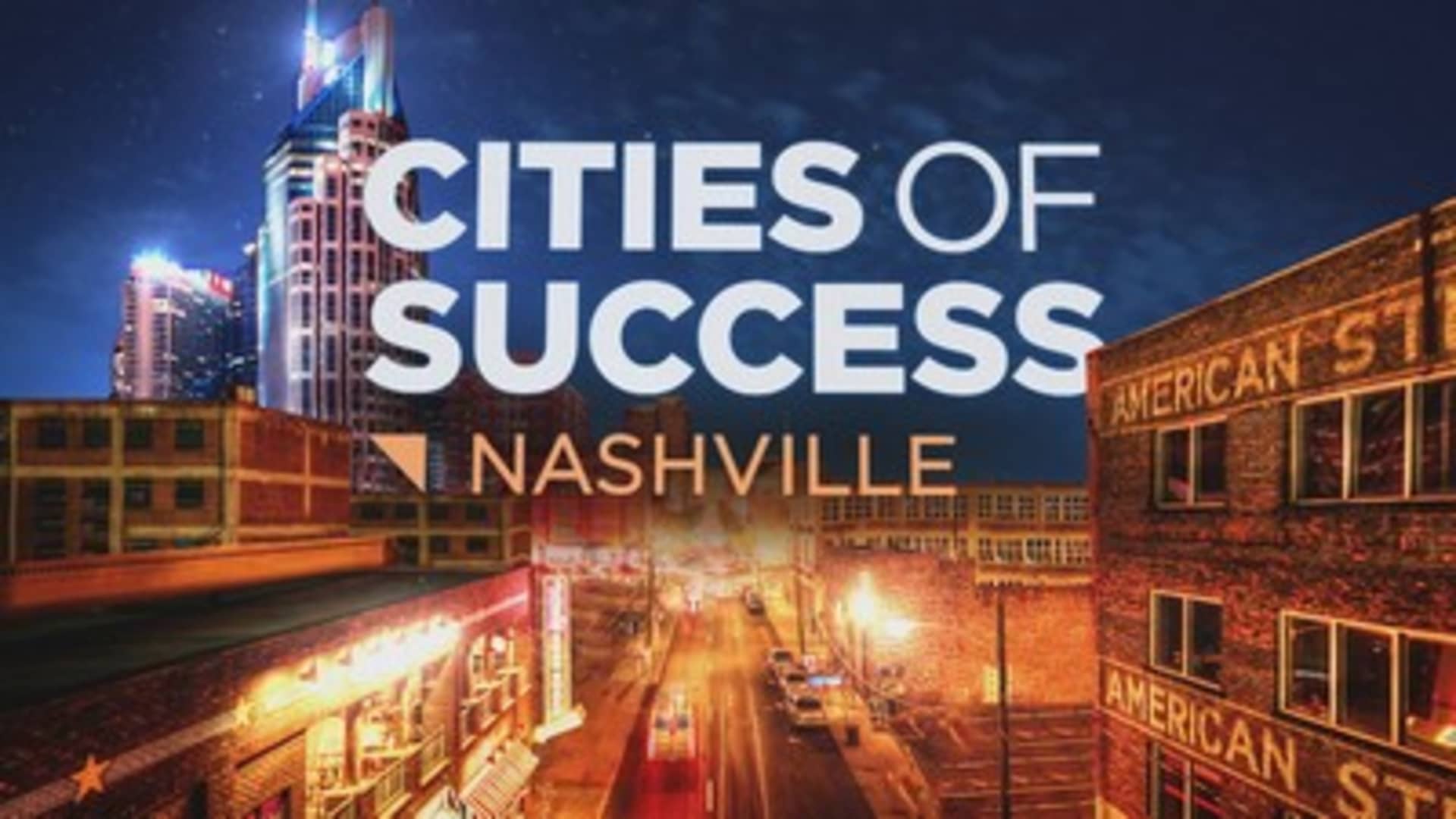 CNBC''s Cities of Success Nashville: Sneak Peek