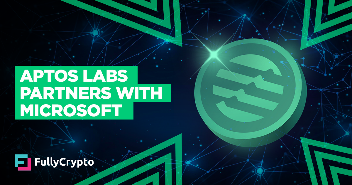 Aptos Labs Partners with Microsoft to Bring DeFi to Institutions
